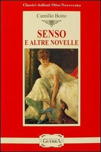 Senso e altre novelle - Camillo Boito - copertina