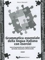 Grammatica essenziale italiana con esercizi. Chiavi