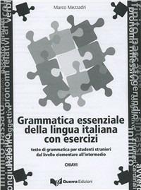 Grammatica essenziale italiana con esercizi. Chiavi - Marco Mezzadri - copertina