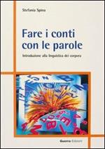 Fare i conti con le parole. Introduzione alla linguistica dei corpora