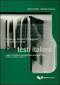 Contesti italiani. Guida per studenti e insegnanti - Mauro Pichiassi,Giovanna Zaganelli - copertina