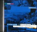 L' italiano in azienda. 2 CD Audio