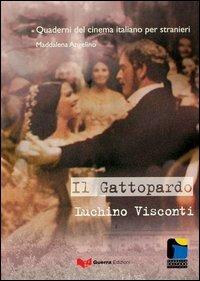 Il Gattopardo. Luchino Visconti - Maddalena Angelino - copertina