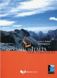 Geografia d'Italia per stranieri - Paolo E. Balboni,Maria Voltolina - copertina