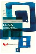 E.L.I.C.A. Educazione linguistica e conoscenze per l'accesso