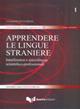 Apprendere le lingue straniere. Interferenza e microlingue scientifico-professionali - copertina