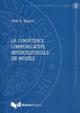 La compétence communicative interculturelle: un modèle - Paolo E. Balboni - copertina