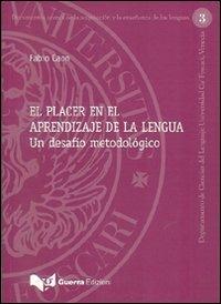 Placer en el aprendizaje de la lengua. Un desafio metodológico (El) - Fabio Caon - copertina