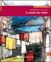 Il valzer dei tempi - M. Angela Cernigliaro - copertina