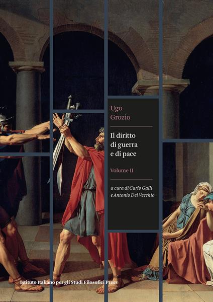 Il diritto di guerra e di pace. Vol. 2 - Ugo Grozio - copertina