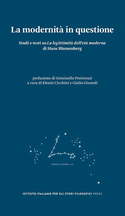 La modernità in questione. Studi e testi su «La legittimità dell’età moderna» di Hans Blumenberg - copertina