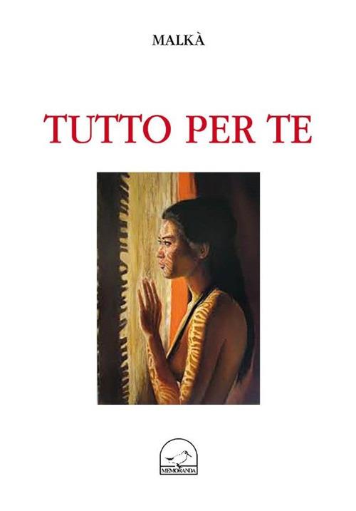 Tutto per te - Malkà - copertina