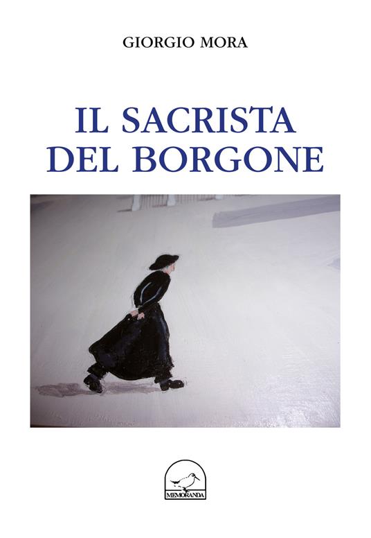 Il sacrista del borgone - Giorgio Mora - copertina