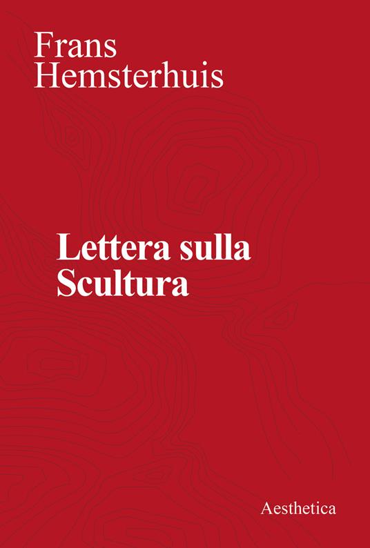 Lettera sulla scultura - Frans Hemsterhuis - copertina