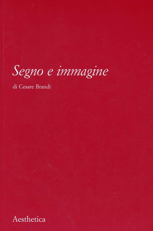 Segno e immagine - Cesare Brandi - copertina