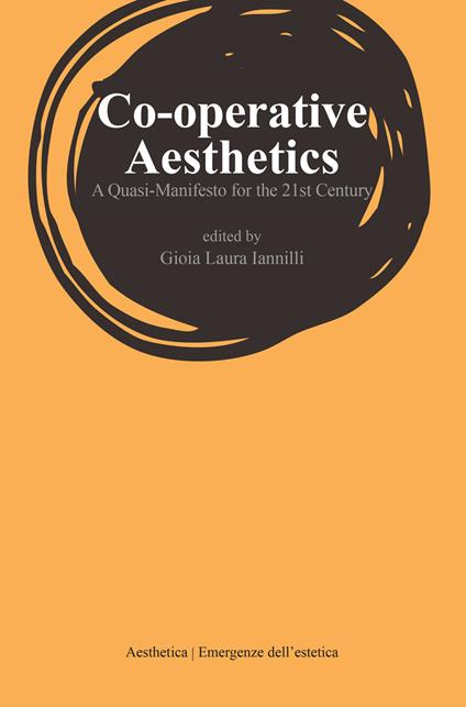 Co-operative aesthetics. A quasi-manifesto for the 21th Century - copertina