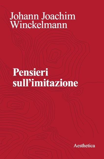 Pensieri sull'imitazione - Johann Joachim Winckelmann - copertina
