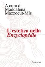 L' estetica nella «Encyclopédie»