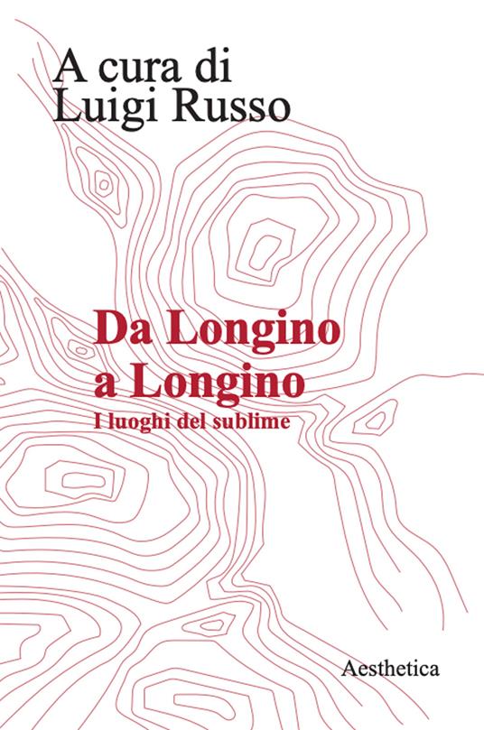 Da Longino a Longino. I luoghi del sublime - copertina