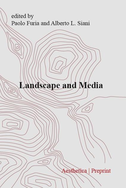 Aesthetica preprint. Vol. 127: Landscape and media - copertina