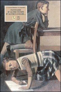 Fantasie d'altri tempi d'altri luoghi... - copertina