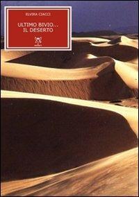 Ultimo bivio... il deserto - Elvira Ciacci - copertina