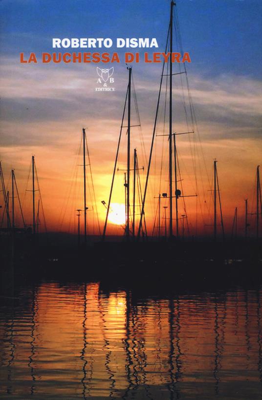 La duchessa di Leyra - Roberto Disma - copertina