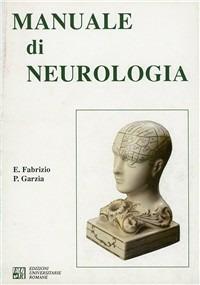 Manuale di neurologia - Fabrizio Edito,Patrizia Garzia - copertina