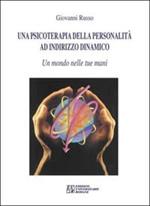 Una psicoterapia della personalità ad indirizzo dinamico