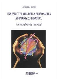 Una psicoterapia della personalità ad indirizzo dinamico - Giovanni Russo - copertina