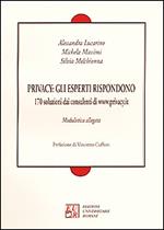 Privacy: gli esperti rispondono. 170 soluzioni dai consulenti di www.privacy.it