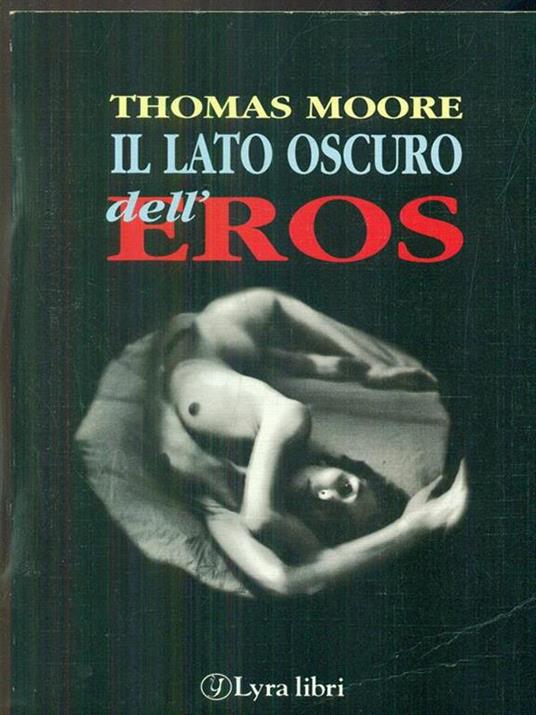 Il lato oscuro dell'eros - Thomas Moore - copertina