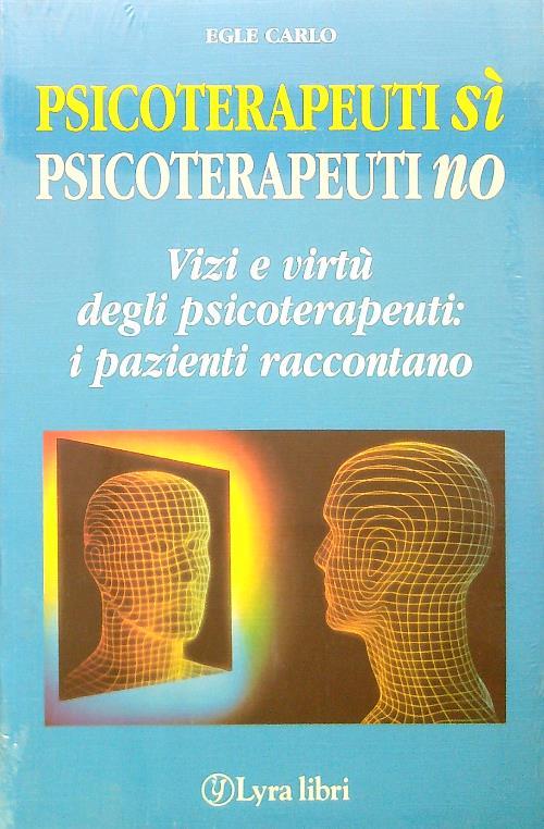 Psicoterapeuti sì psicoterapeuti no