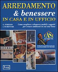 Arredamento & benessere in casa e in ufficio - Gordon Inkeles,Iris Schencke - copertina