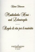 Musikalische Haus und Lebensregeln-Regole di vita per il musicista
