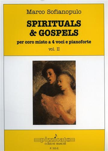 Spirituals & gospels. Per coro misto a 4 voci e pianoforte. Vol. 2 - Marco Sofianopulo - copertina