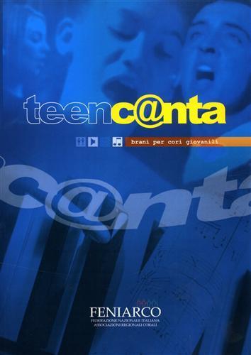 Teenc@nta. Brani per cori giovanili - copertina