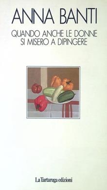 Quando le donne si misero a dipingere