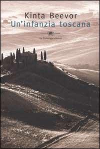 Un'infanzia toscana