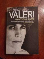 Tragedie da ridere. Dalla signorina Snob alla vedova Socrate