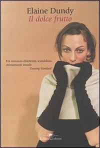 Il dolce frutto