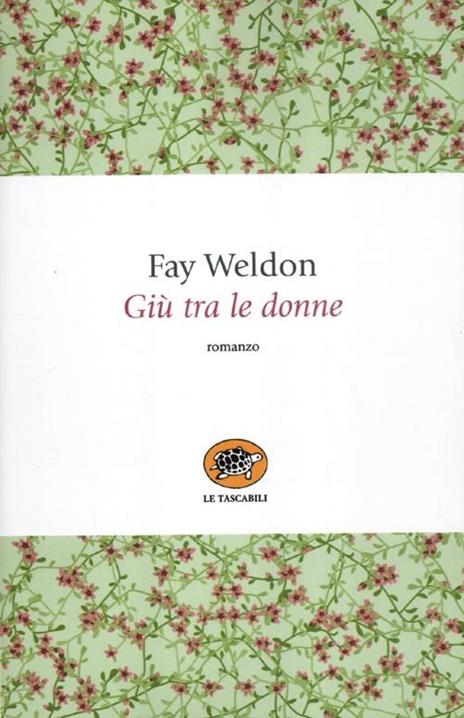 Giù tra le donne - Fay Weldon - copertina