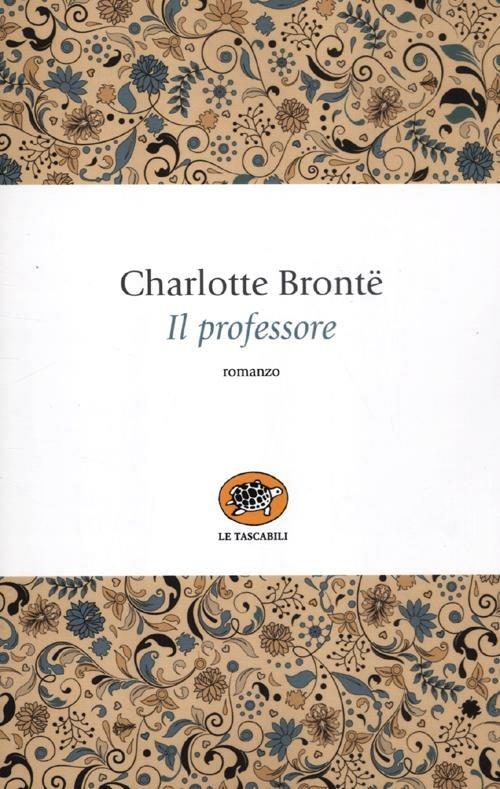 Il professore - Charlotte Brontë - copertina