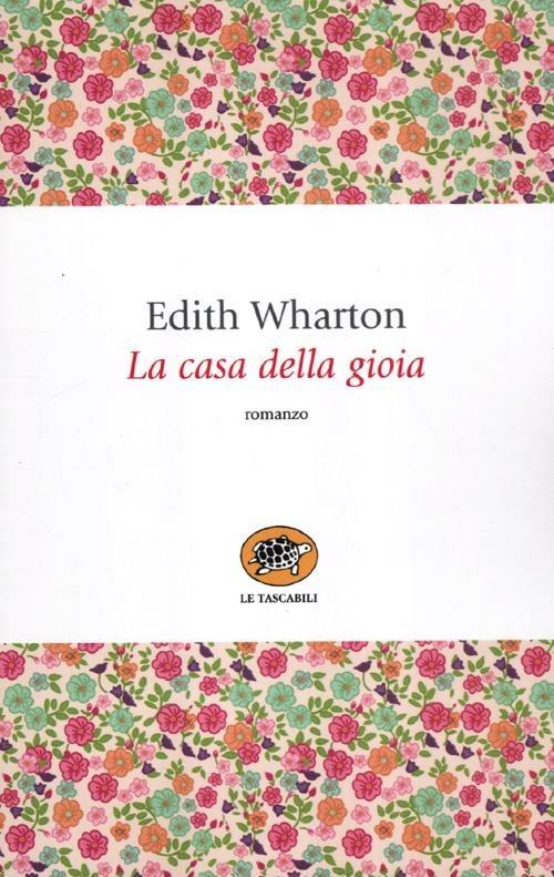 La casa della gioia - Edith Wharton - copertina