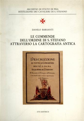 Le commende dell'Ordine di s. Stefano attraverso la cartografia antica - copertina