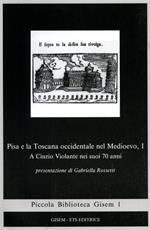 Pisa e la Toscana occidentale nel Medioevo. Vol. 1