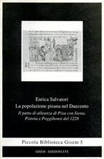 La popolazione pisana nel Duecento. Il patto di alleanza di Pisa con Siena, Pistoia e Poggibonsi del 1228