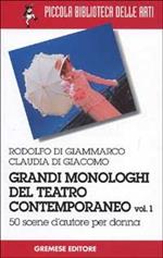 Grandi monologhi del teatro contemporaneo. Vol. 1: Donna.