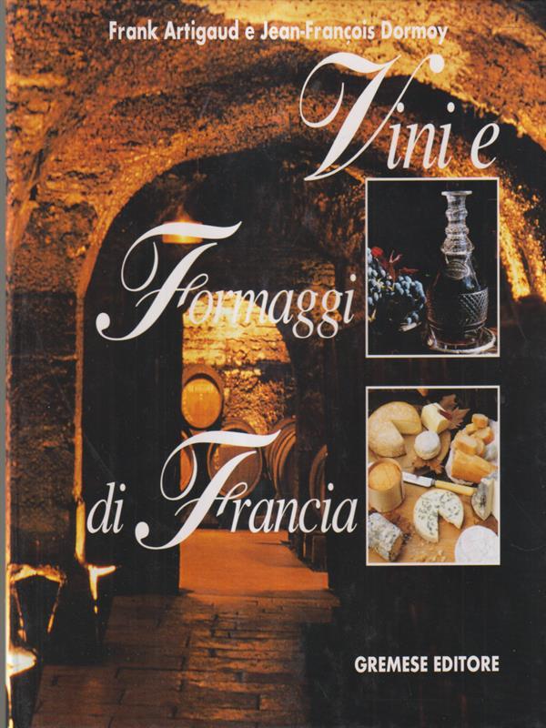 Vini e formaggi di Francia