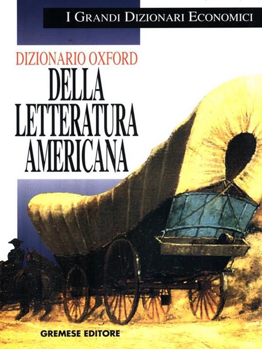 Dizionario Oxford della letteratura americana - 2